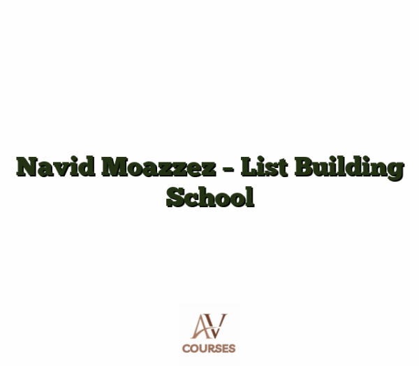 Navid Moazzez - List Building School