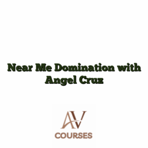Near Me Domination with Angel Cruz