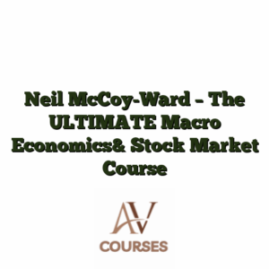 Neil McCoy-Ward - The ULTIMATE Macro Economics& Stock Market Course