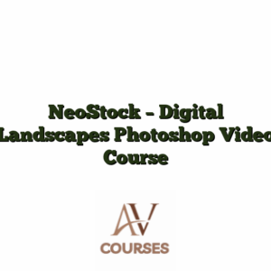 NeoStock - Digital Landscapes Photoshop Video Course