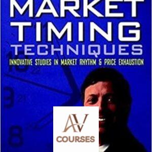 New Market Timing Techniques: Innovative Studies in Market Rhythm and Price Exhaustion
