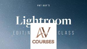 Pat Kay - Lightroom Editing Masterclass