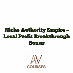 Niche Authority Empire - Local Profit Breakthrough Bonus