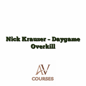 Nick Krauser - Daygame Overkill