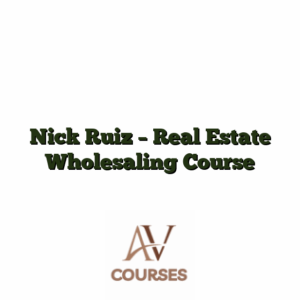 Nick Ruiz - Real Estate Wholesaling Course