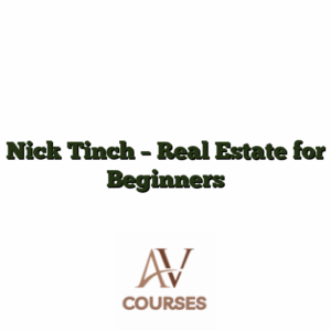 Nick Tinch - Real Estate for Beginners