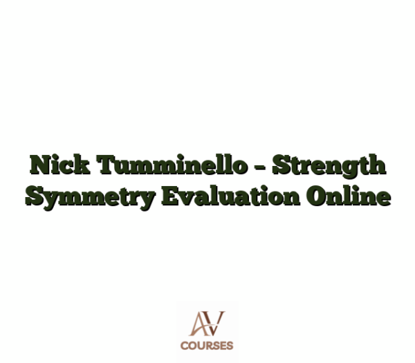 Nick Tumminello - Strength Symmetry Evaluation Online