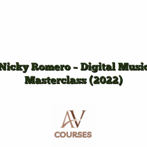 Nicky Romero - Digital Music Masterclass (2022)