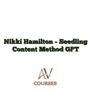 Nikki Hamilton - Seedling Content Method GPT