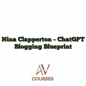 Nina Clapperton - ChatGPT Blogging Blueprint