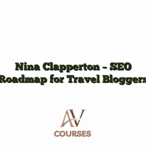 Nina Clapperton - SEO Roadmap for Travel Bloggers