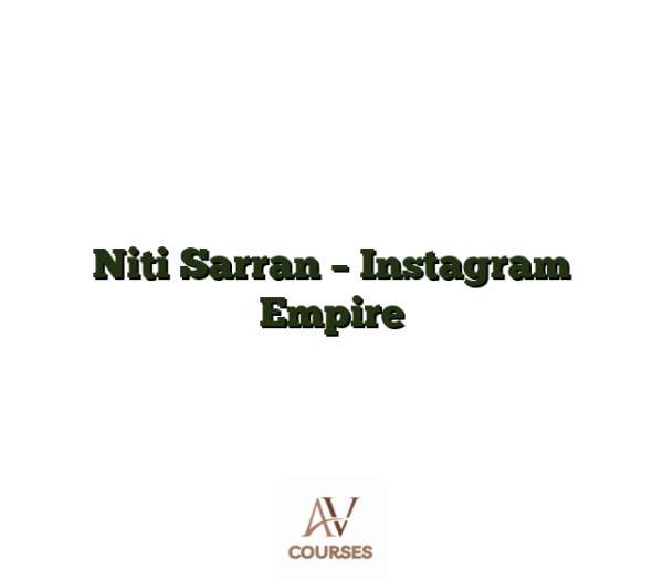 Niti Sarran - Instagram Empire