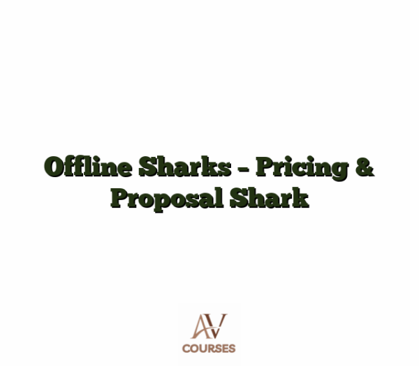 Offline Sharks - Pricing & Proposal Shark
