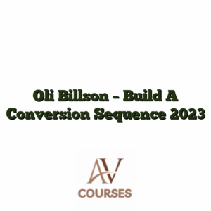 Oli Billson - Build A Conversion Sequence 2023