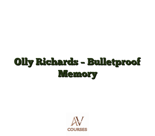 Olly Richards - Bulletproof Memory