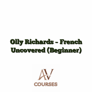 Olly Richards - French Uncovered (Beginner)