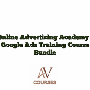 Online Advertising Academy - Google Ads Training Course Bundle
