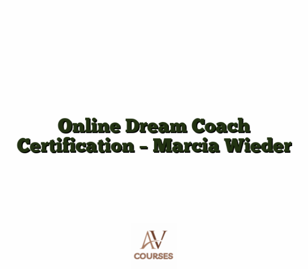 Online Dream Coach Certification - Marcia Wieder