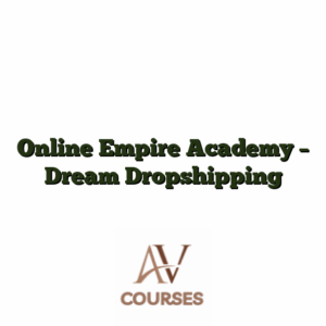Online Empire Academy - Dream Dropshipping