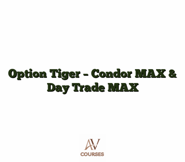 Option Tiger - Condor MAX & Day Trade MAX