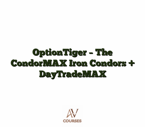 OptionTiger - The CondorMAX Iron Condors + DayTradeMAX