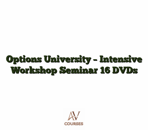 Options University - Intensive Workshop Seminar 16 DVDs