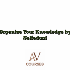 Organize Your Knowledge by Selfeduni