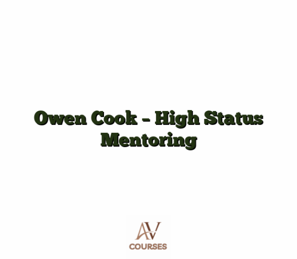 Owen Cook - High Status Mentoring