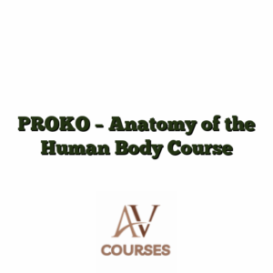 PROKO - Anatomy of the Human Body Course