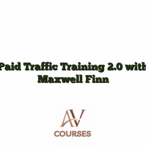 Paid Traffic Training 2.0 with Maxwell Finn