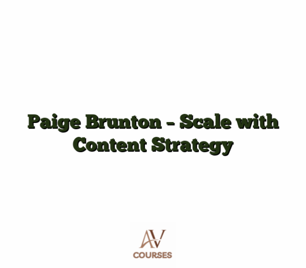 Paige Brunton - Scale with Content Strategy