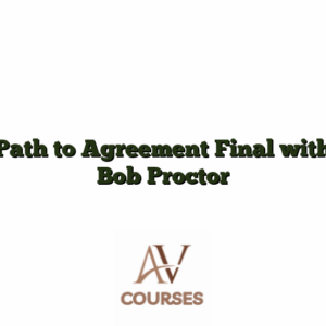 Path to Agreement Final with Bob Proctor