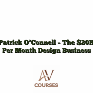 Patrick O'Connell - The $20K Per Month Design Business