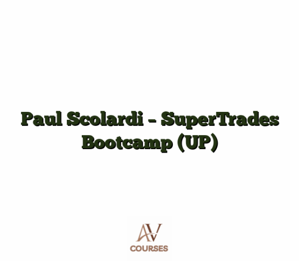 Paul Scolardi - SuperTrades Bootcamp (UP)