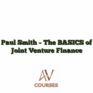 Paul Smith - The BASICS of Joint Venture Finance