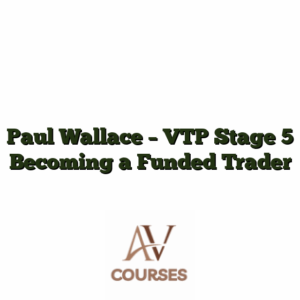 Paul Wallace - VTP Stage 5 Becoming a Funded Trader