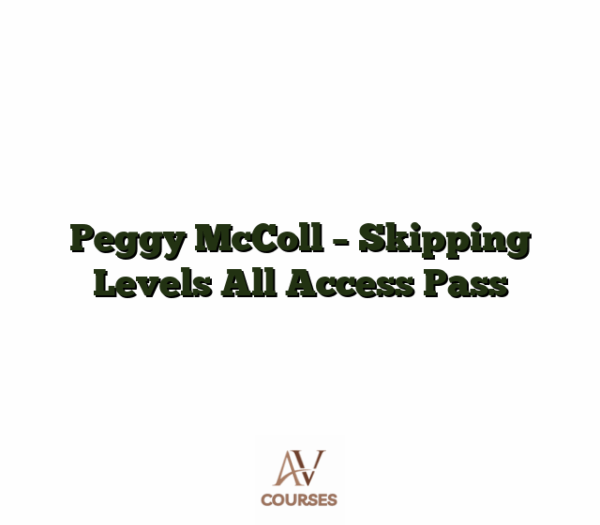 Peggy McColl - Skipping Levels All Access Pass