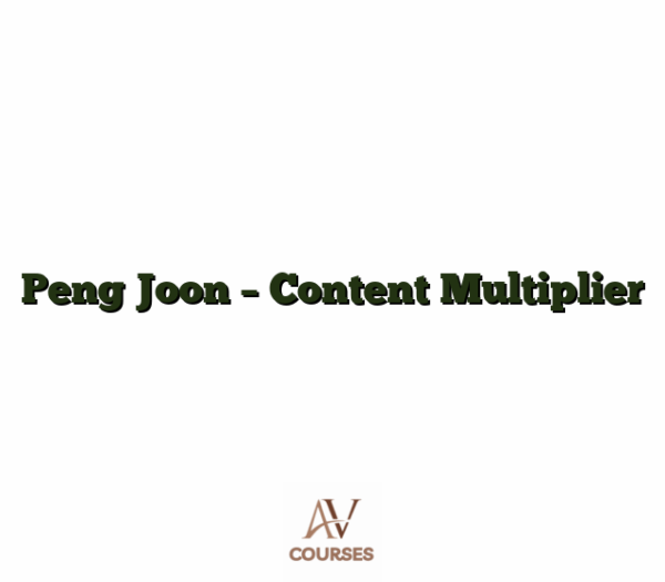 Peng Joon - Content Multiplier