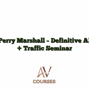 Perry Marshall - Definitive AI + Traffic Seminar