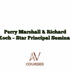 Perry Marshall & Richard Koch - Star Principal Seminar
