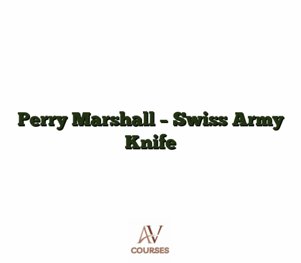 Perry Marshall - Swiss Army Knife