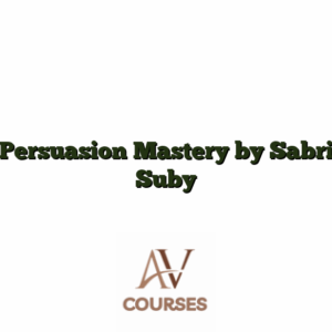 Persuasion Mastery by Sabri Suby