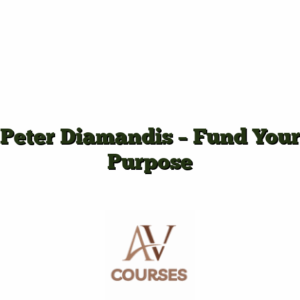 Peter Diamandis - Fund Your Purpose
