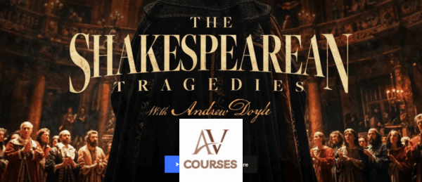 Peterson Academy - Andrew Doyle - The Shakespearean Tragedies