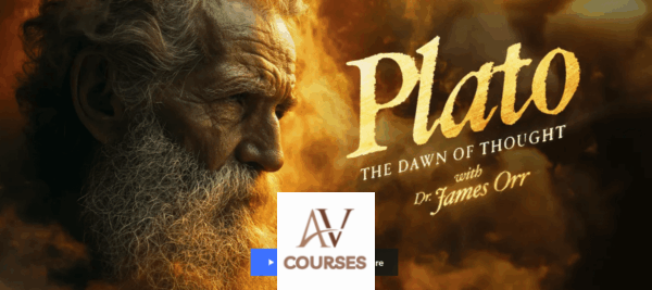 Peterson Academy - James Orr - Plato. The Dawn of Thought