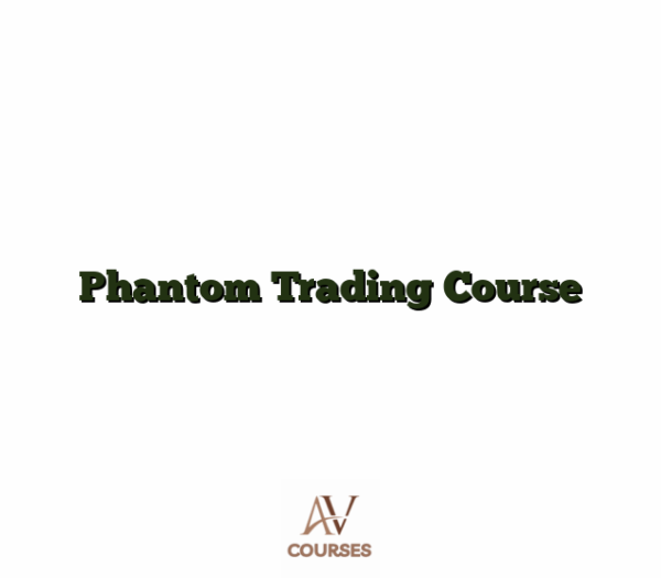 Phantom Trading Course