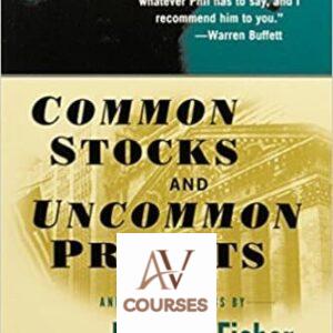 Common Stocks and Uncommon Profits and Other Writings