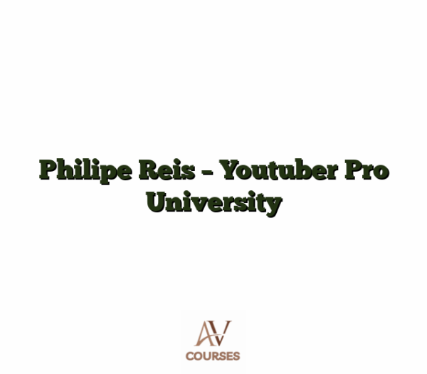 Philipe Reis - Youtuber Pro University