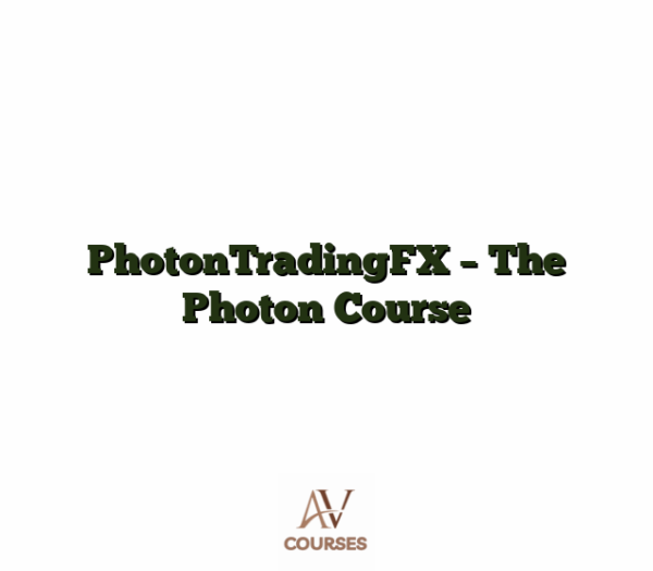 PhotonTradingFX - The Photon Course