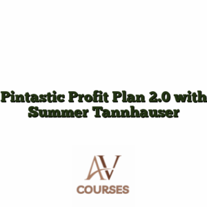Pintastic Profit Plan 2.0 with Summer Tannhauser